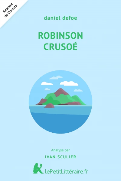 Analyse du livre :  Robinson Crusoé